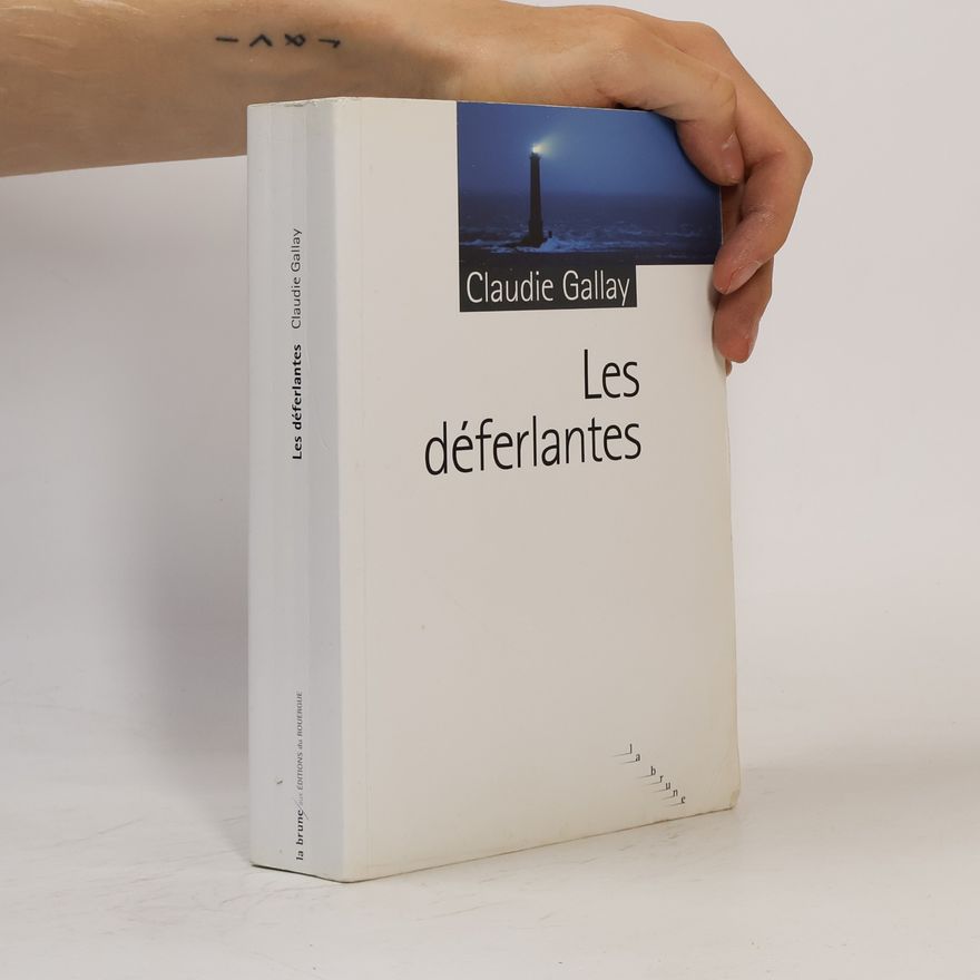 Claudie Gallay Les déferlantes