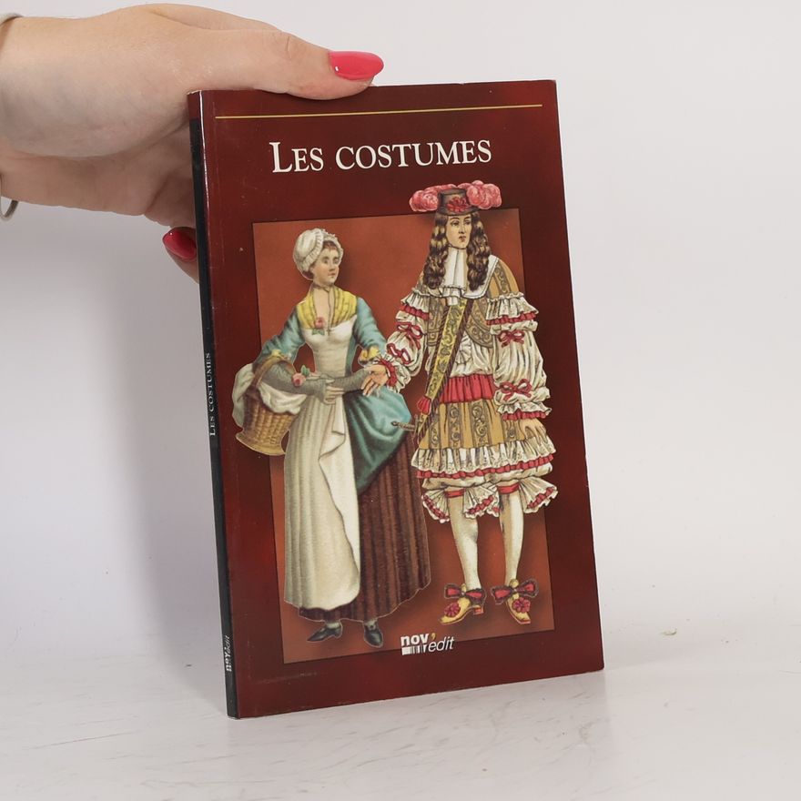 Various authors Les Costumes