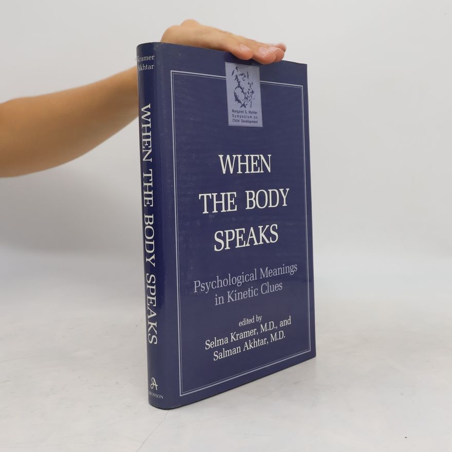 Various authors When The Body Speaks