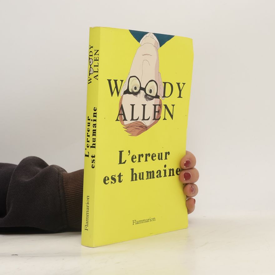 Woody Allen L'erreur est humaine