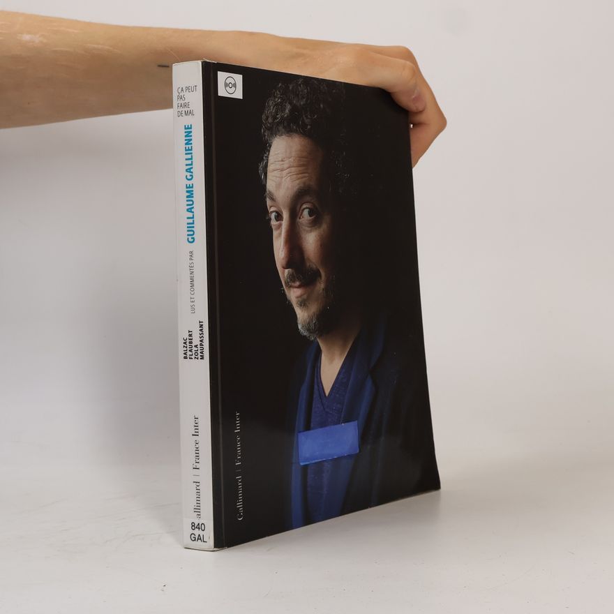 Guillaume Gallienne France Inter: Ça peut pas faire de mal