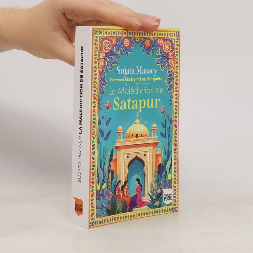 Sujata Massey La Malédiction de Satapur