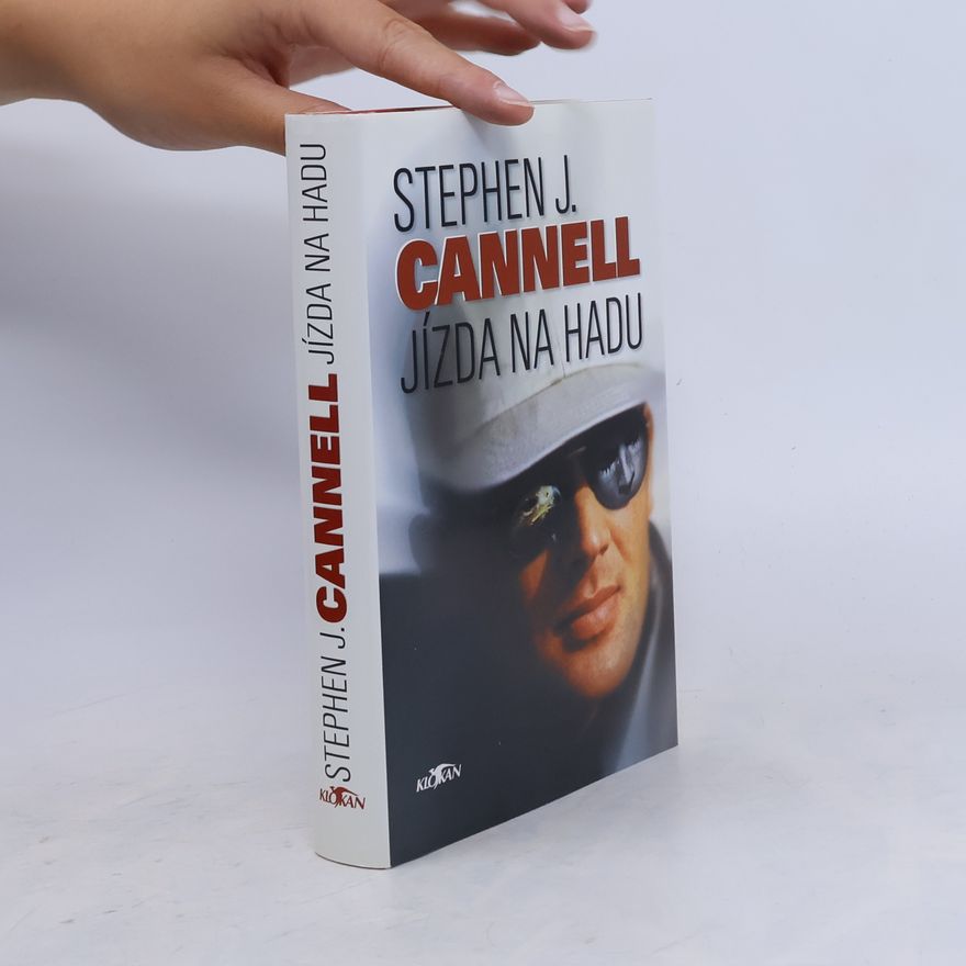Stephen J. Cannell Jízda na hadu