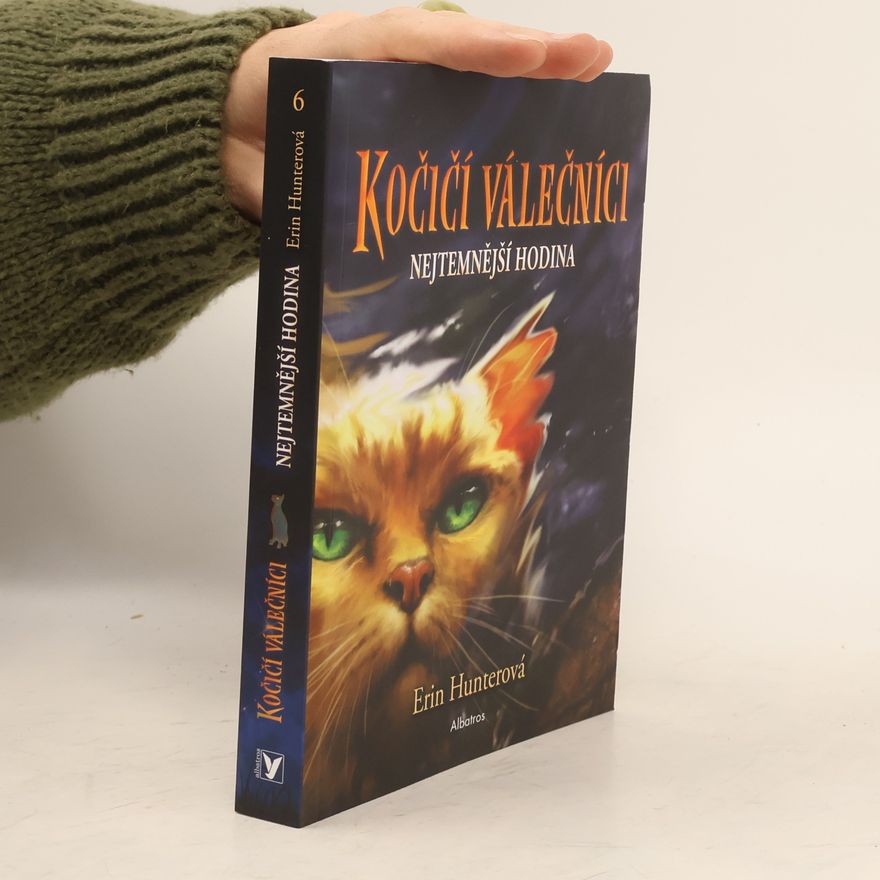 Erin Hunter Kočičí válečníci. Nejtemnější hodina