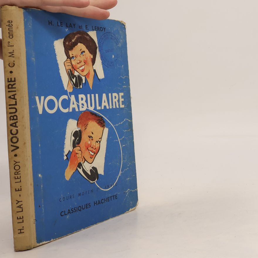 E. Leroy Vocabulaire. Cours moyen 1re année