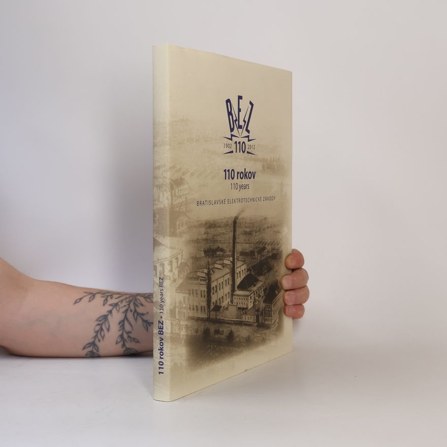 Various authors Bratislavské elektrotechnické závody. 110 rokov
