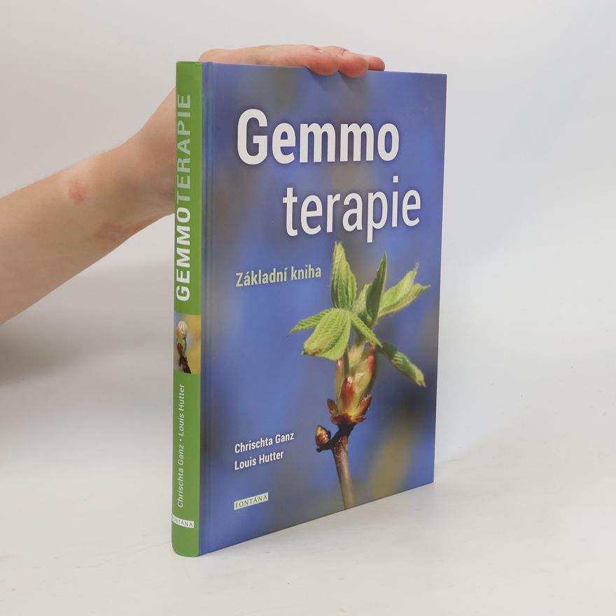 Louis Hutter Gemmoterapie : základní kniha