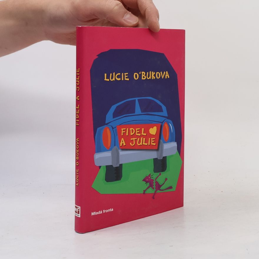 Lucie O. Buková Fidel a Julie (duplicitní IBSN)