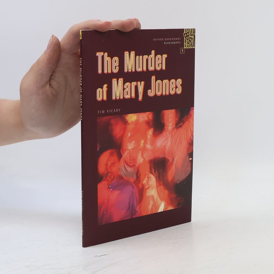 Tim Vicary The murder of Mary Jones