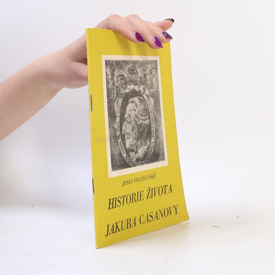 Josef Polišenský Historie života Jakuba Casanovy
