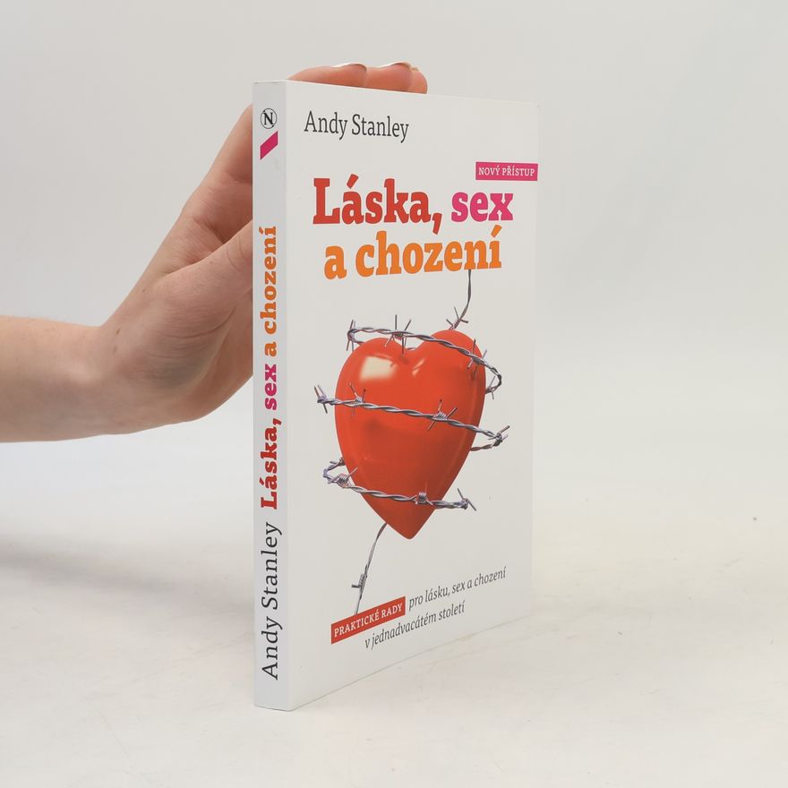 Andy Stanley Láska, sex a chození