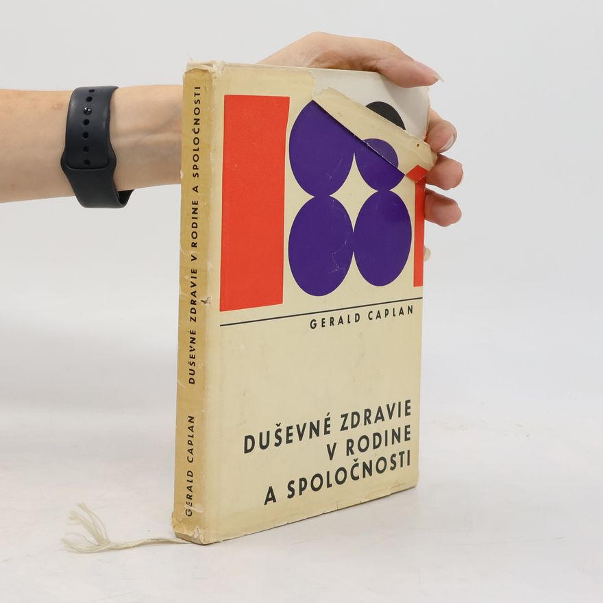 Gerald L. Caplan Duševné zdravie v rodine a spoločnosti