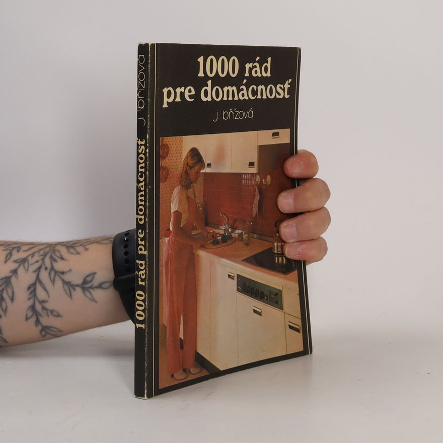 J. Břízová 1000 rád pre domácnosť