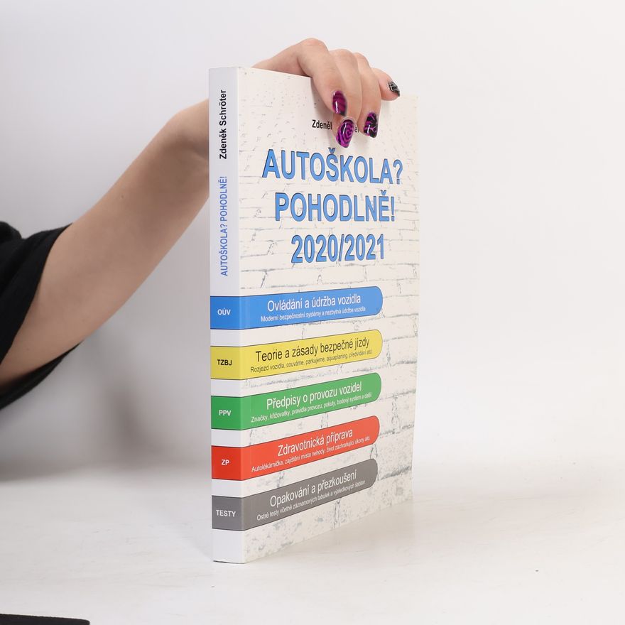 Zdeněk Schröter Autoškola? Pohodlně! 2020/2021