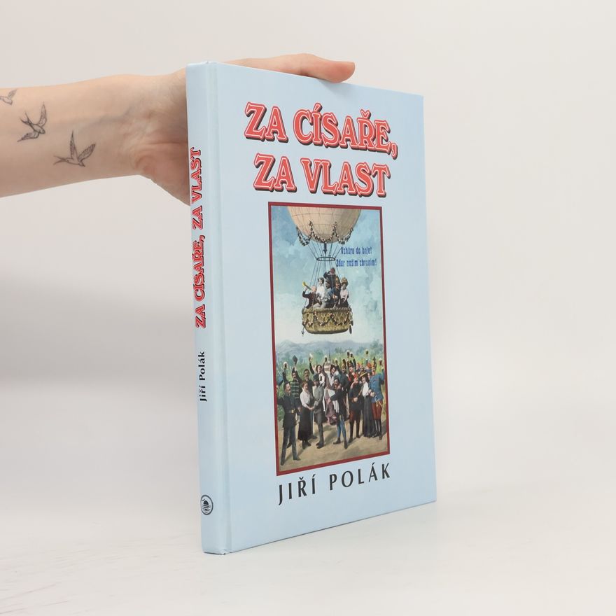 Jiří Polák Za císaře, za vlast