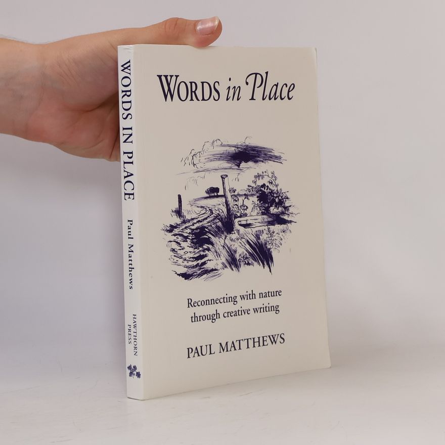 Paul Matthews Words in Place