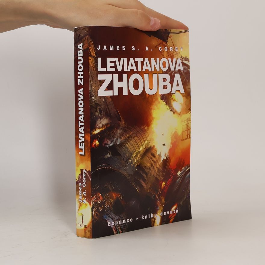 James S.A Corey Expanze. Kniha devátá, Leviatanova zhouba