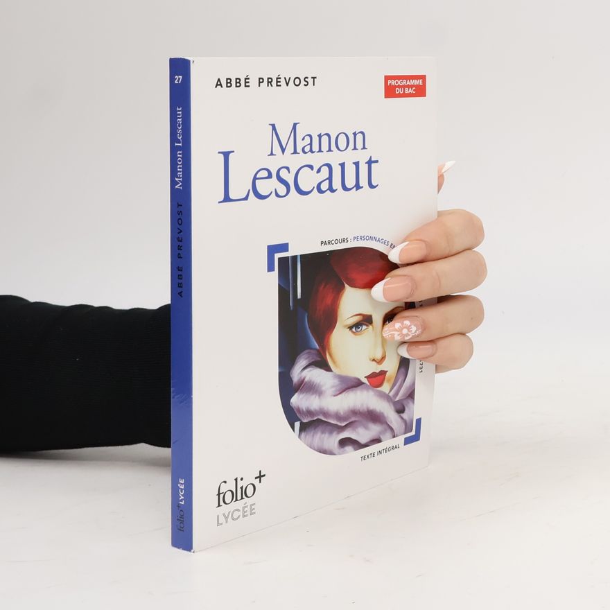 Antoine François Prévost folio+ LYCÉE - 27: Manon Lescaut