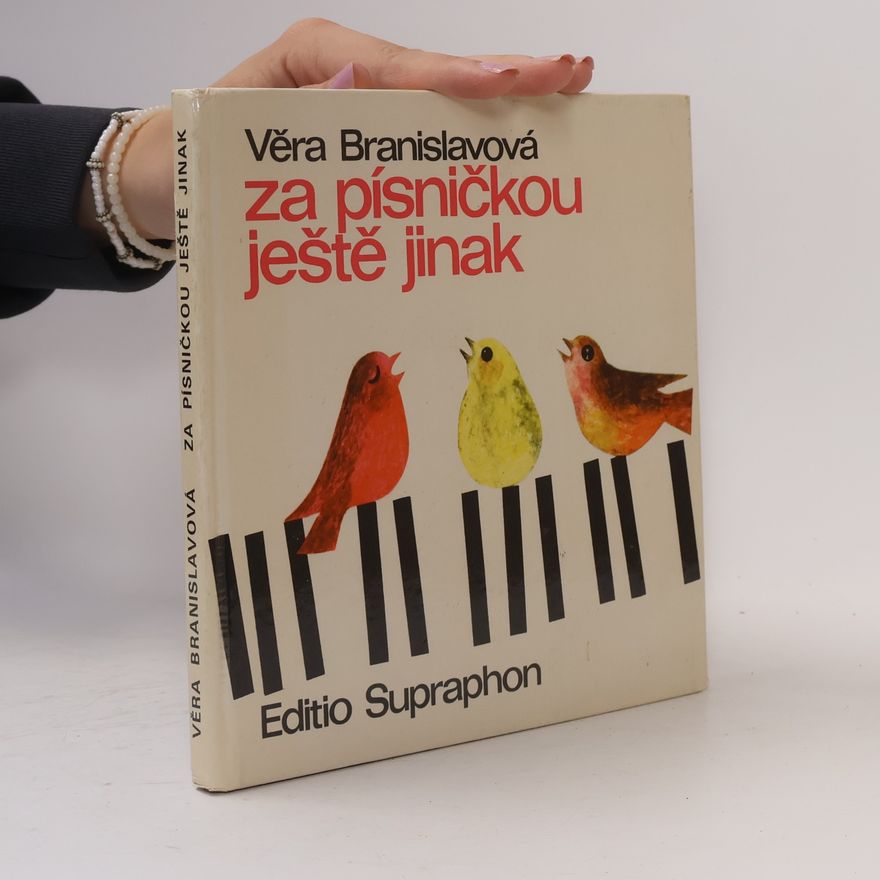 Věra Branislavová Za písničkou ještě jinak