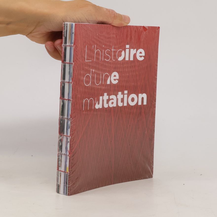 Autorenkollektiv L'histoire d'une mutation