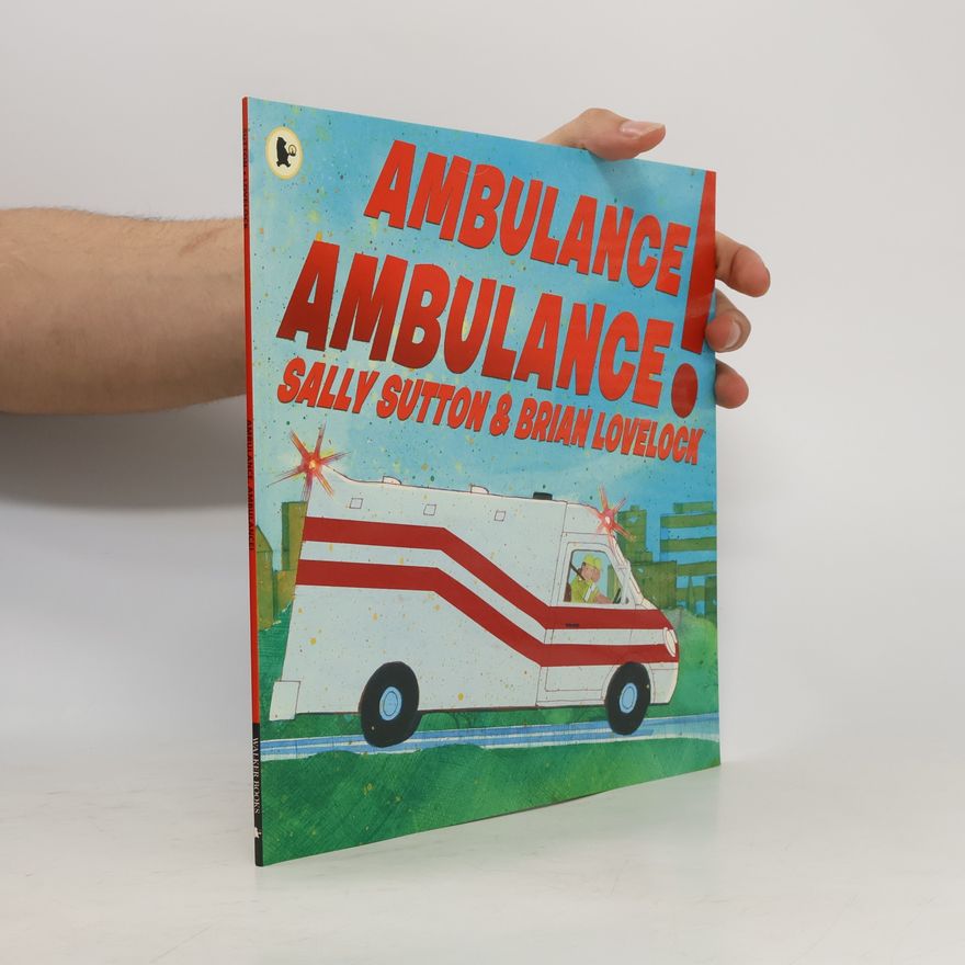 Brian Lovelok Ambulance, Ambulance!
