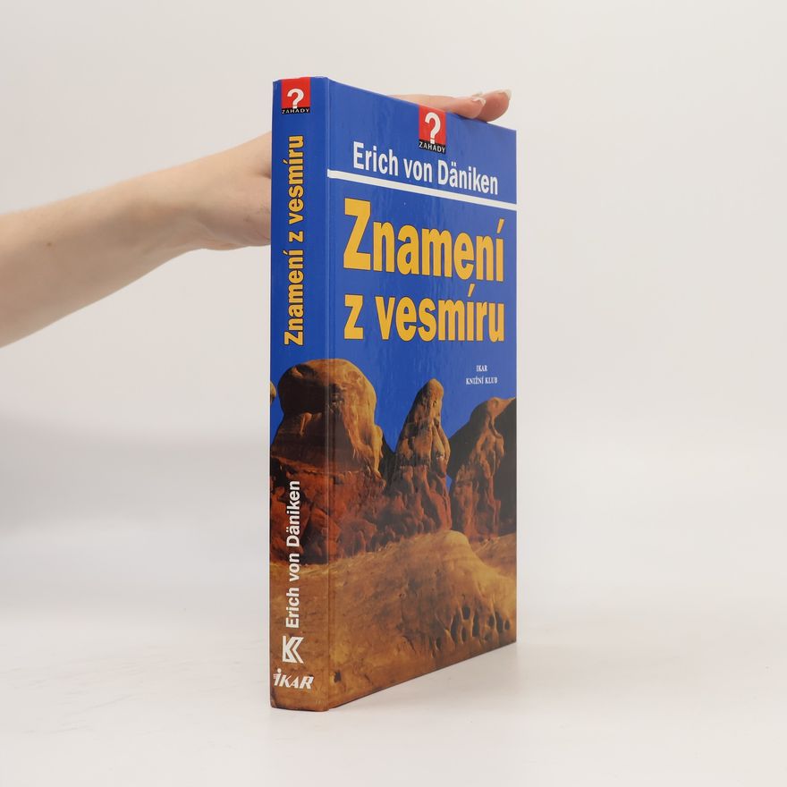 Erich von Däniken Znamení z vesmíru