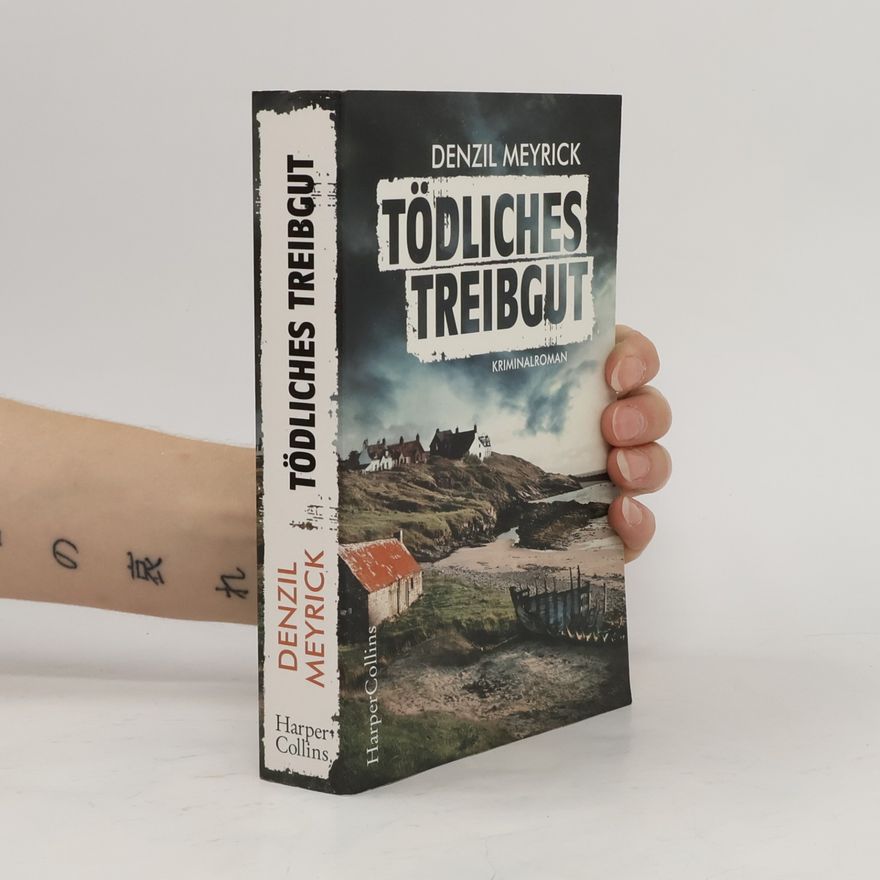 Denzil Meyrick Tödliches Treibgut