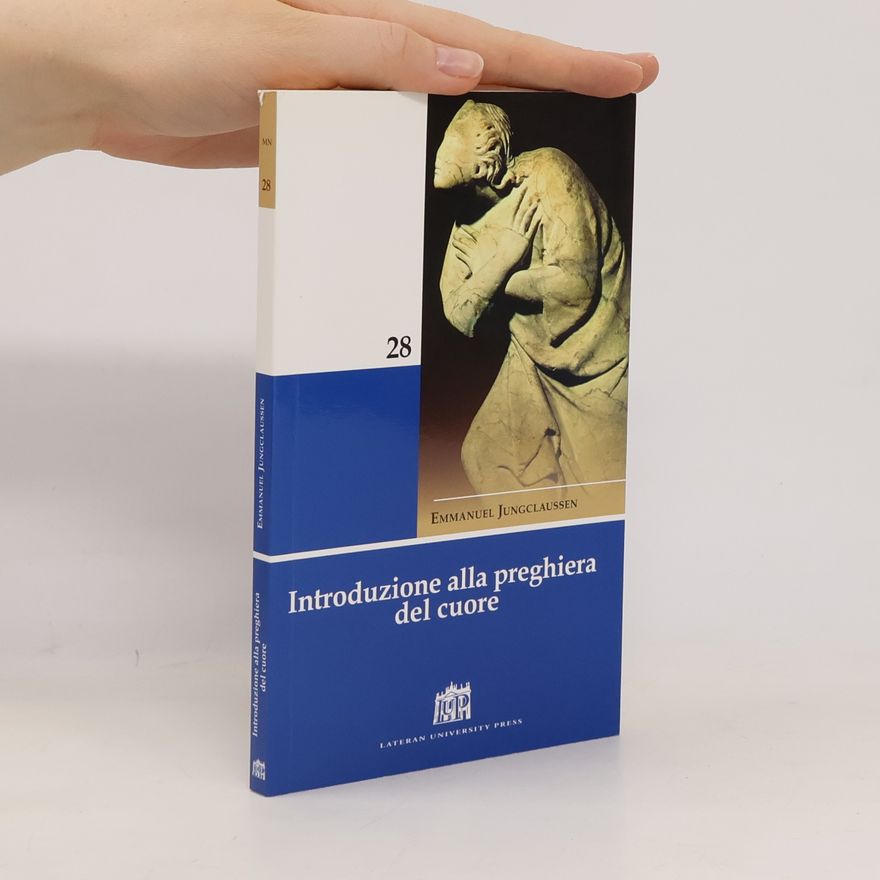 Emmanuel Jungclaussen Mane Nobiscum - 28: Introduzione alla preghiera del cuore