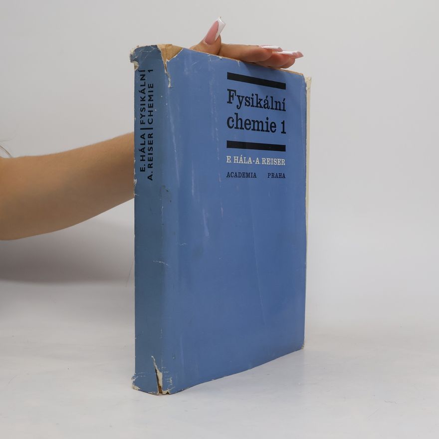 Arnošt Reiser Fysikální chemie 1