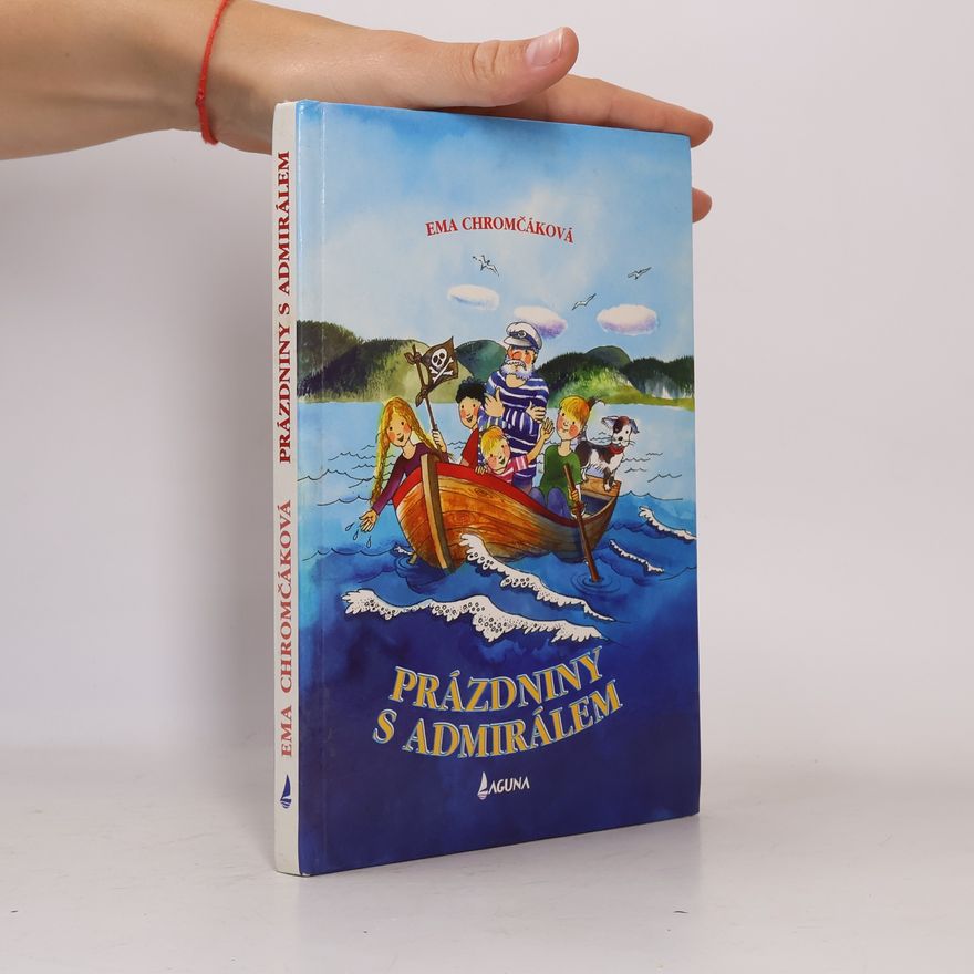 Ema Chromčáková Prázdniny s admirálem