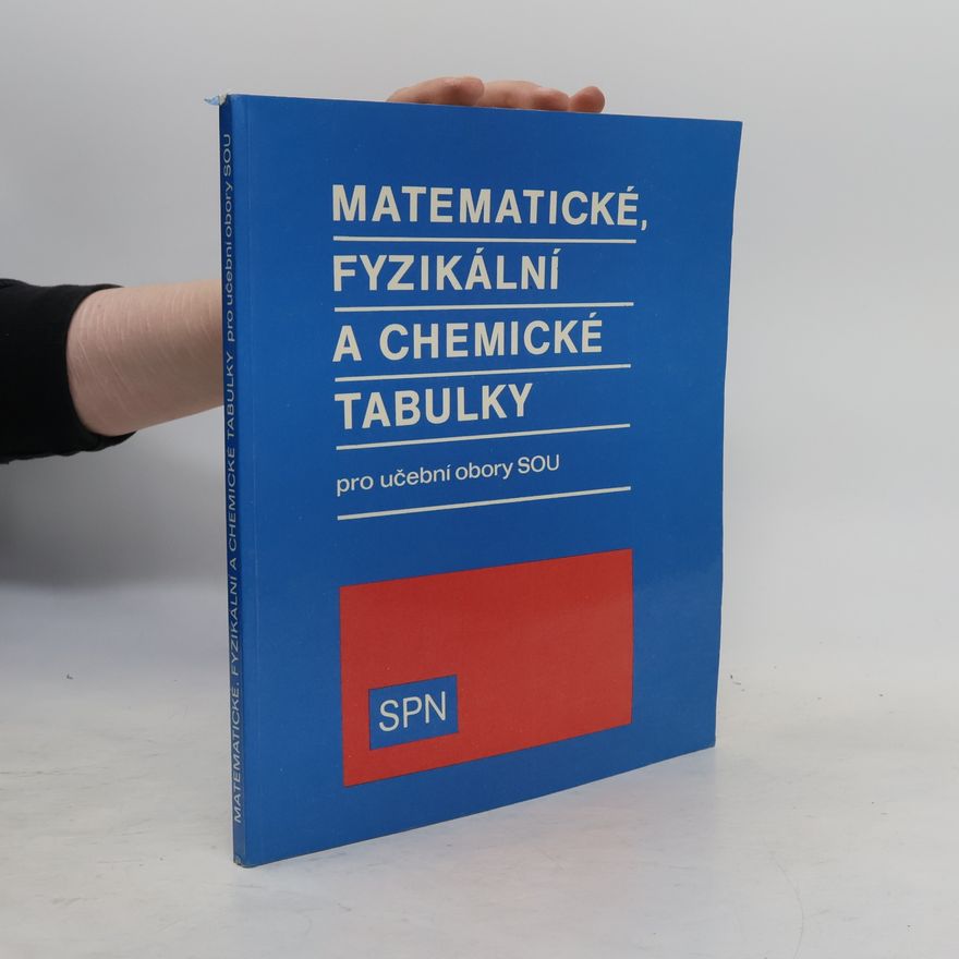 Karel Peroutka Matematické, fyzikální, chemické tabulky pro učební obory SOU