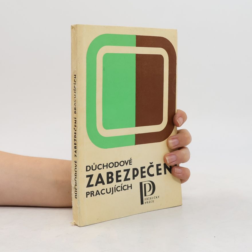 Jaromír Mařík Důchodové zabezpečení pracujících