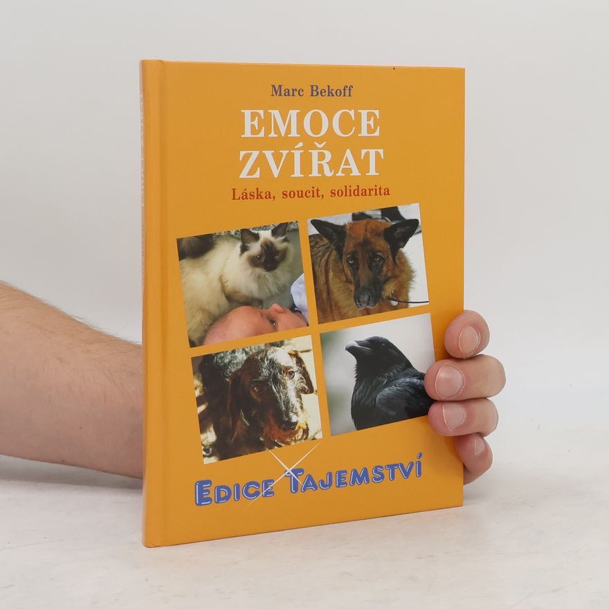 Marc Bekoff Emoce zvířat