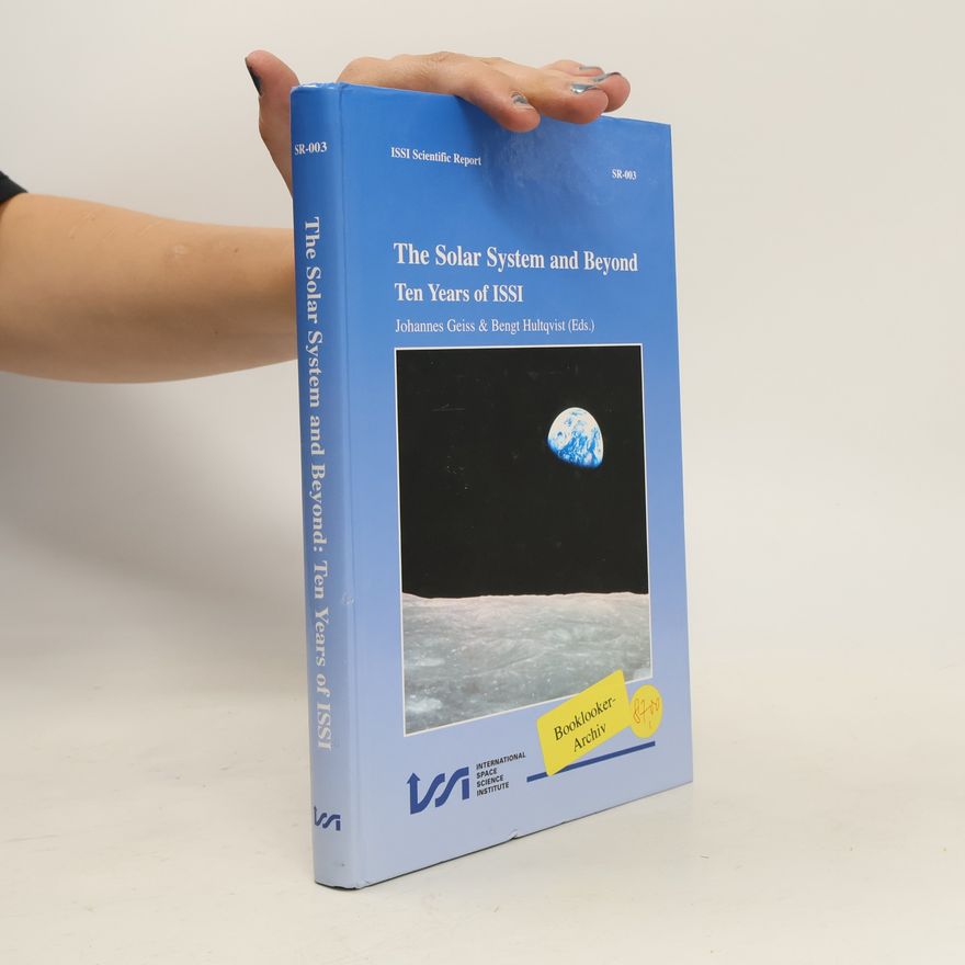 Kolektiv autorů The Solar System and Beyond. Ten Years of ISSI