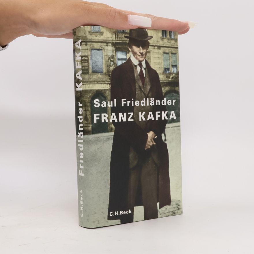 Saul Friedländer Franz Kafka