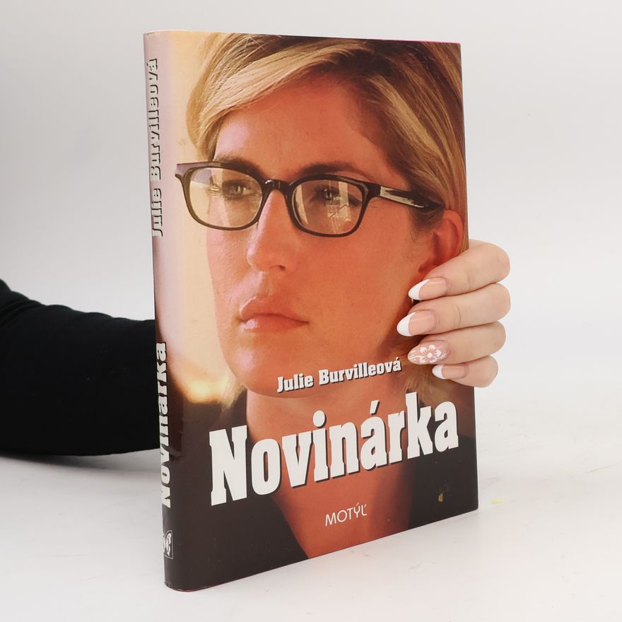 Julie Burvilleová Novinárka