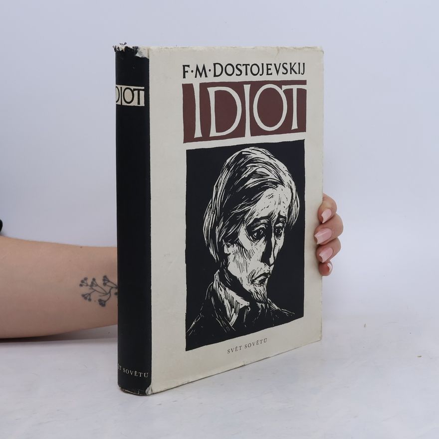 Fjodor Michailowitsch Dostojewski Idiot