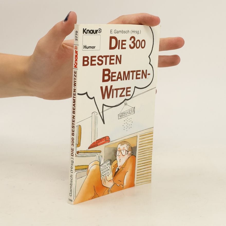 Kolektiv autorů Die 300 besten Beamten-Witze
