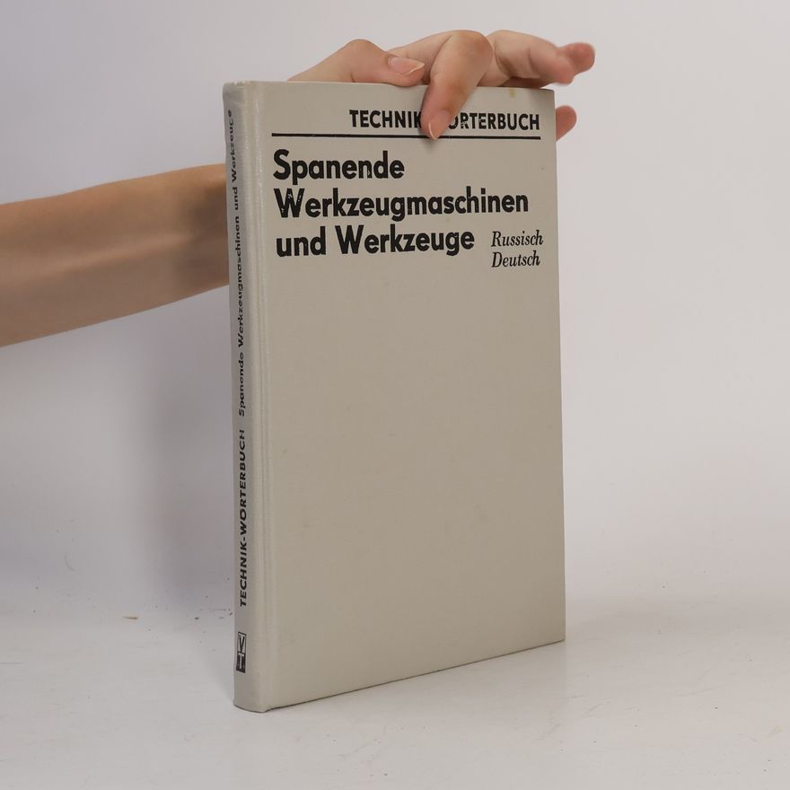Helmut Groß Spanende Werkzeugmaschinen und Werkzeuge. Russisch-Deutsch