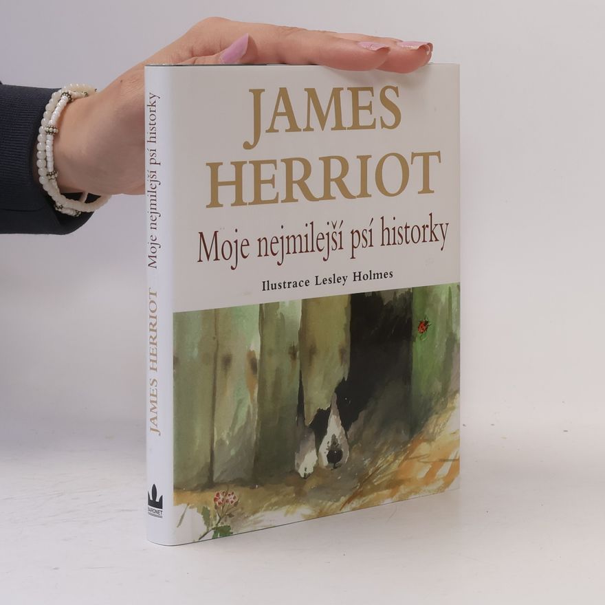 James Herriot Moje nejmilejší psí historky