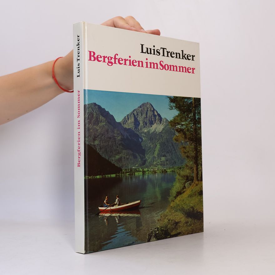 Luis Trenker Bergferien im Sommer