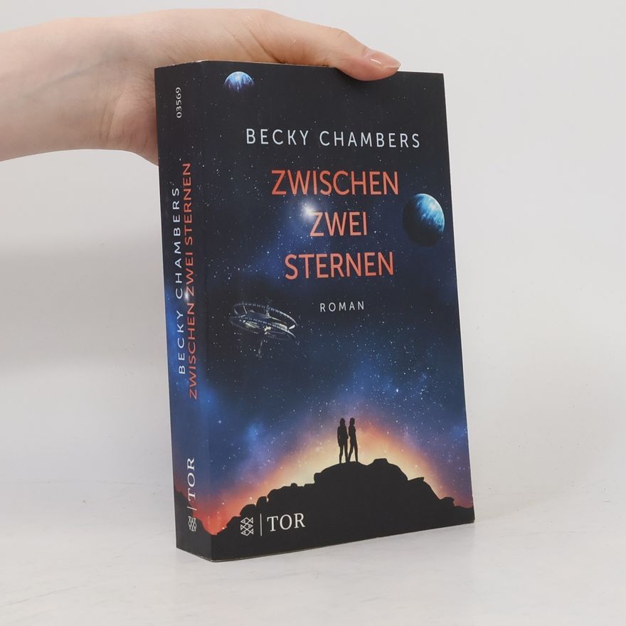 Becky Chambers Zwischen zwei Sternen
