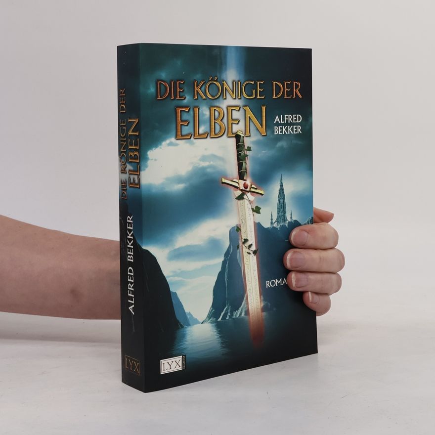 Alfred Bekker Die Könige der Elben