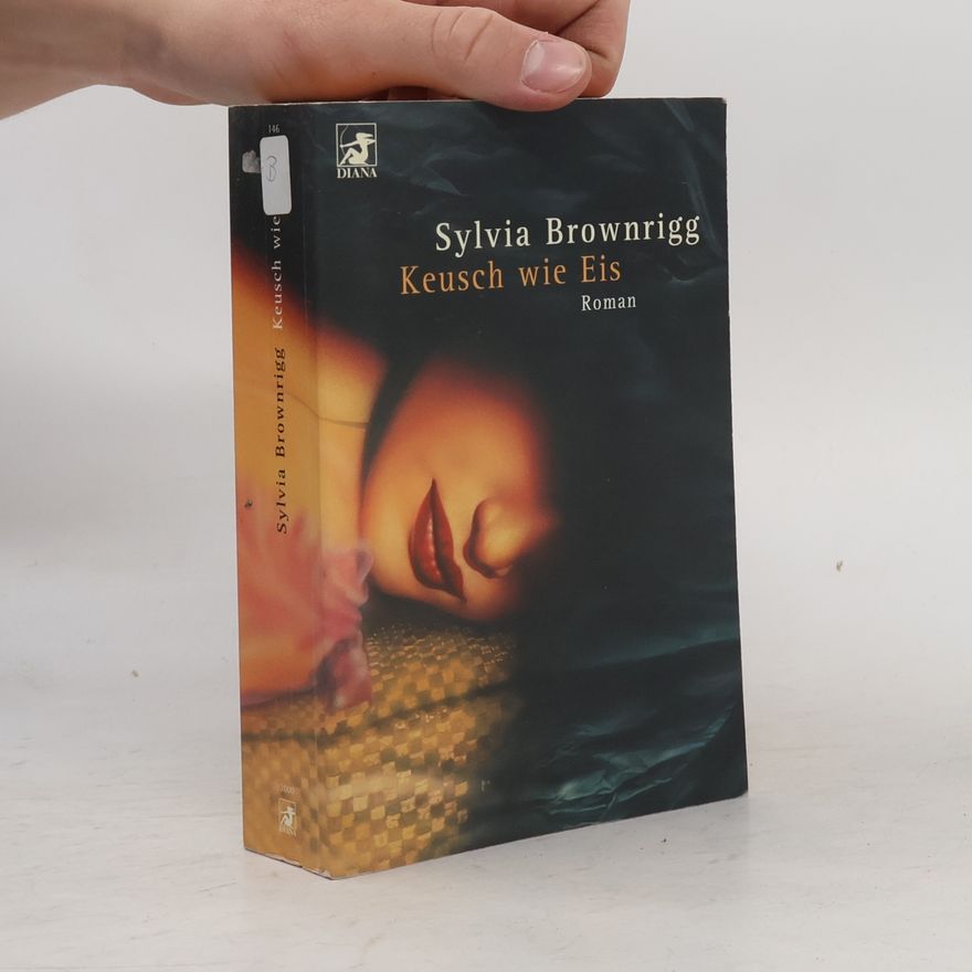 Sylvia Brownrigg Keusch wie Eis