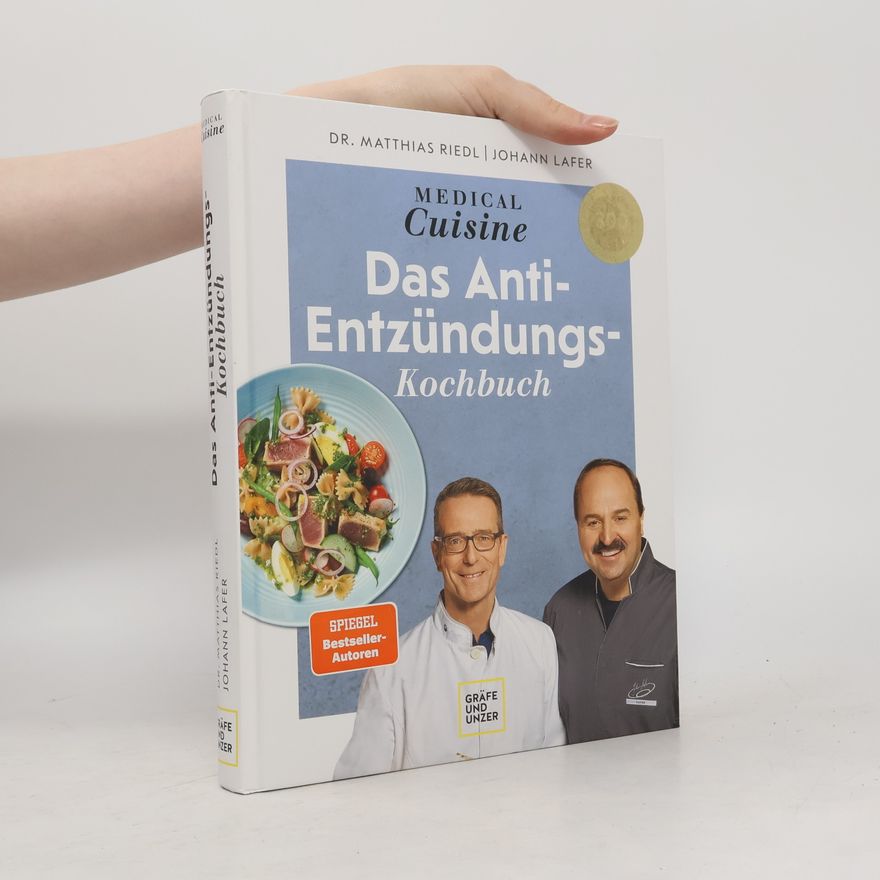 Johann Lafer Medical Cuisine - das Anti-Entzündungskochbuch