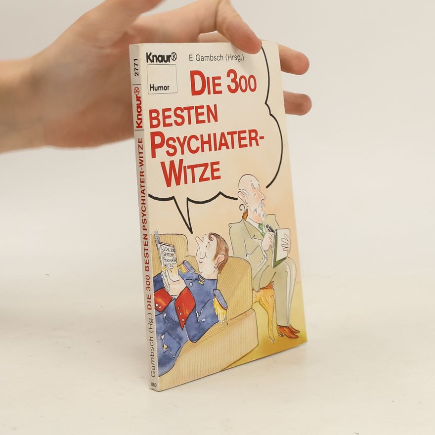 Collectif d'auteurs Die 300 besten Psychiater-Witze