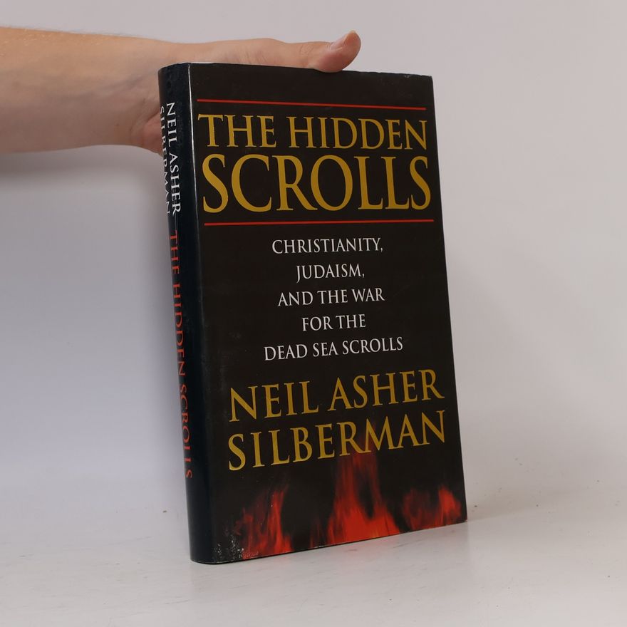 Neil Asher Silberman The Hidden Scrolls