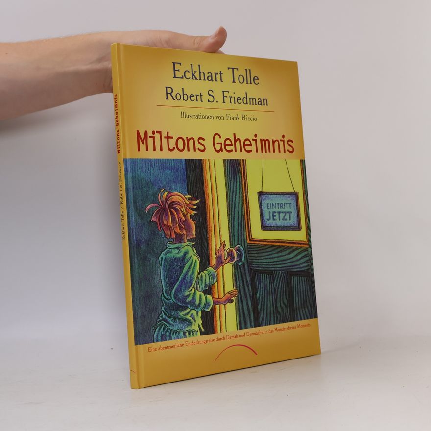 Eckhart Tolle Miltons Geheimnis