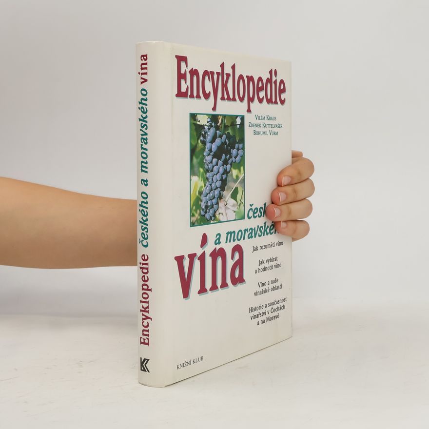 Bohumil Vurm Encyklopedie českého a moravského vína