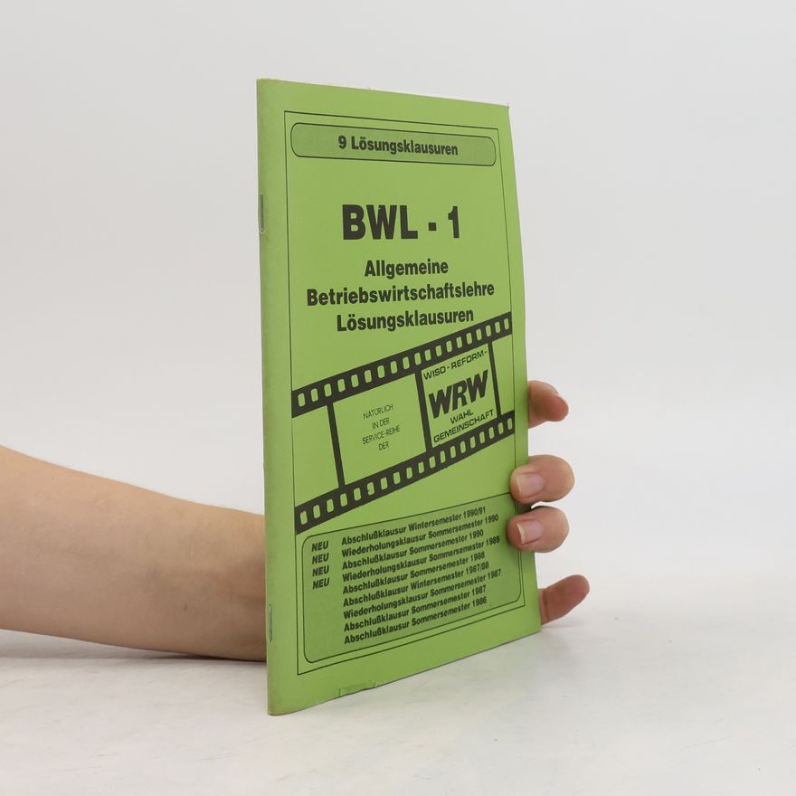 kolektiv Allgemeine Betriebswirtschaftslehre Lösungsklausuren